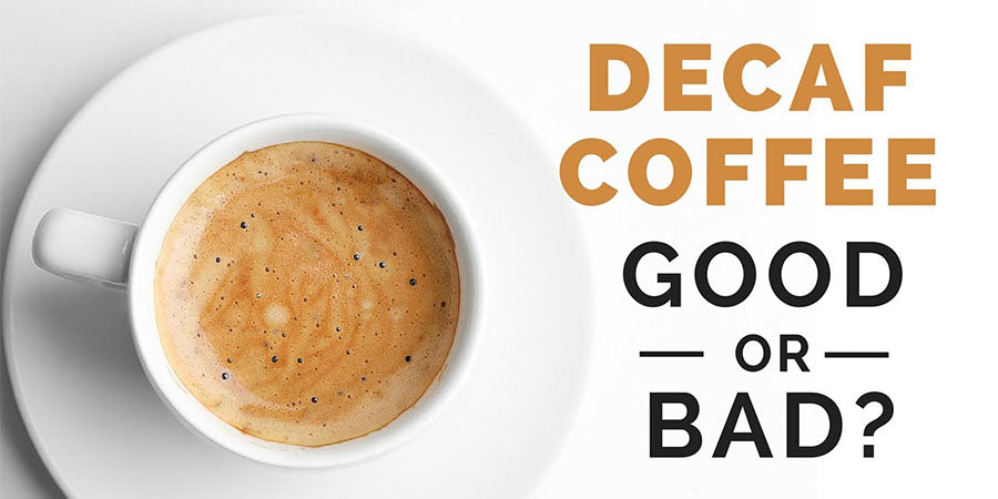 Is Decaf Coffee Bad for You?
