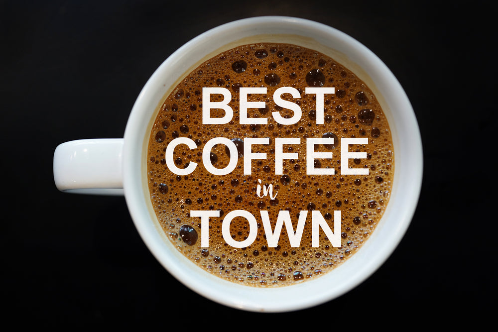 Best Coffee in Town word on Coffee cup concept.
