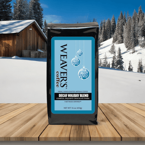 weaverscoffee.com Decaf Coffee Holiday Blend